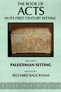 Book of Acts in Its Palestinian Setting