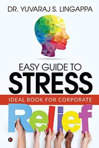 Easy Guide to Stress Relief