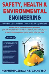 Safety, Health & Environmental Engineering: Objective Type Questions & Answers with Explanations