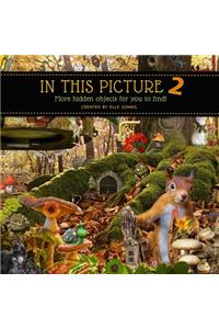In This Picture 2 - More Hidden Objects for You to Find!