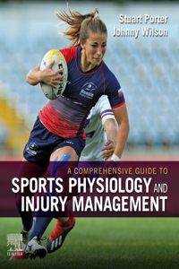 Comprehensive Guide to Sports Physiology and Injury Management: An Interdisciplinary Approach