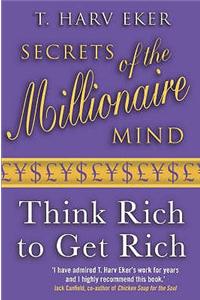 Secrets Of The Millionaire Mind