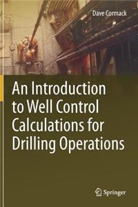 Introduction to Well Control Calculations for Drilling Operations