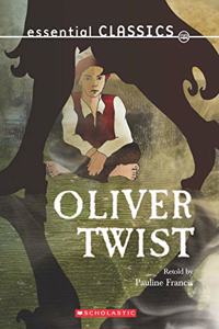 Essential Classics: Oliver Twist