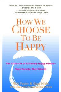 How We Choose to Be Happy