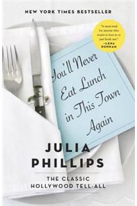 You'll Never Eat Lunch in This Town Again: Essays