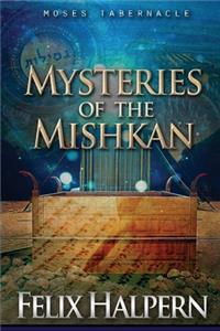 Mysteries of the Mishkan
