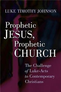 Prophetic Jesus, Prophetic Church