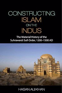 Constructing Islam on the Indus