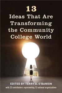 13 Ideas That Are Transforming the Community College World