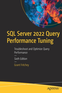 SQL Server 2022 Query Performance Tuning