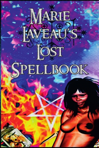 Marie Laveau's Lost Spell Book