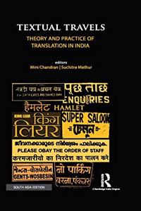 Textual Travels: Theory and Practice of Translation in India