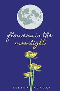 flowers in the moonlight