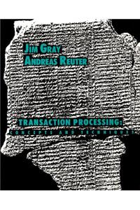 Transaction Processing: Concepts and Techniques