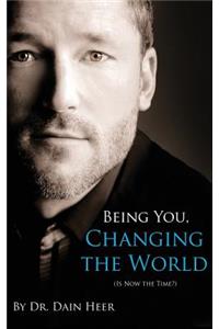 Being You, Changing the World (Hardcover)