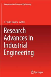 Research Advances in Industrial Engineering