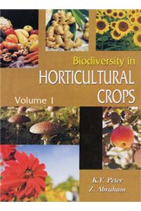 Biodiversity in Horticultural Crops: v. 1