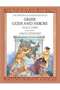 The Simon & Schuster Book of Greek Gods and Heroes