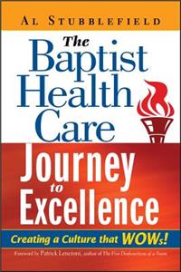 Baptist Health Care Journey to Excellence