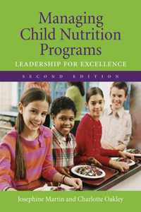 Managing Child Nutrition Programs 2e