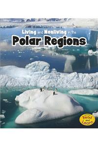 Living and Nonliving in the Polar Regions