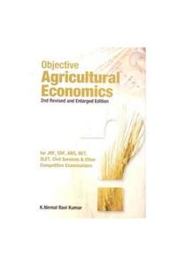 Objective Agricultural Economics for JRF, SRF, ARS, NET, SLET, Civil Services & Other Competitive Examinations
