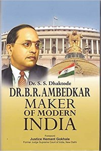 Dr. B.R. Ambedkar: Maker of Modern India