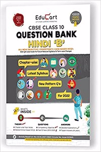 Educart Term 1 & 2 HINDI B Class 10 CBSE Question Bank 2022 (Based on New MCQs Type Introduced in Latest CBSE Sample Paper 2021)