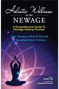 Holistic Wellness In The NewAge