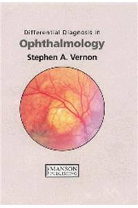 Differential Diagnosis in Ophthalmology (Differential Diagnosis in Medicine)
