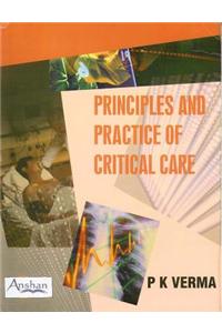 Principles And Practice of Critical Care