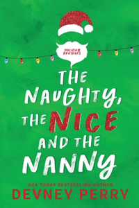 Naughty, The Nice and The Nanny
