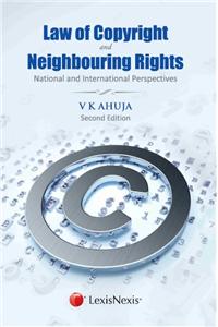 Law Of Copyright And Neighbouring Rights – National And International Perspectives