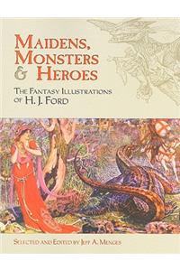 Maidens, Monsters & Heroes