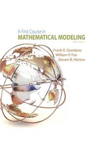 First Course in Mathematical Modeling