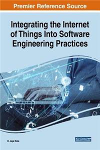 Integrating the Internet of Things Into Software Engineering Practices