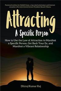 Attracting A Specific Person