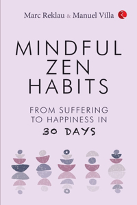 MINDFUL ZEN HABITS