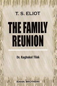 Family Reunion : T.S. Eliot PB