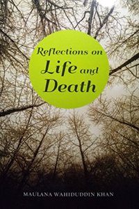 Reflections on Life and Death