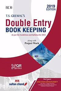 T.S. Grewal's Double Entry Book Keeping: Textbook for ISC Class 11