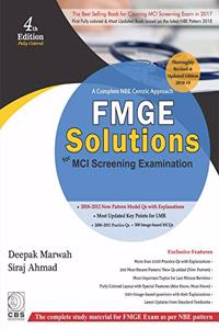 A COMPLETE NBE CENTRIC APPROACH FMGE SOLUTIONS FOR MCI SCREENING EXAMINATION 4ED (PB 2019)