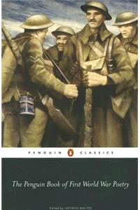 Penguin Book of First World War Poetry