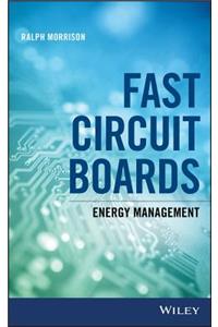 Fast Circuit Boards