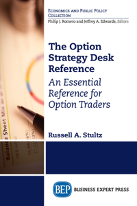 Option Strategy Desk Reference