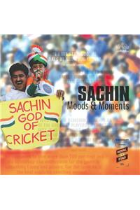 Sachin:  Moods & Moments