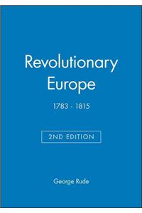 Revolutionary Europe 1783-1815