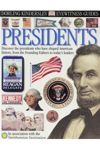 Presidents (Eyewitness Guides)