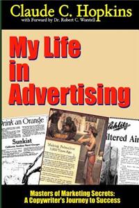 My Life In Advertising - Masters of Marketing Secrets